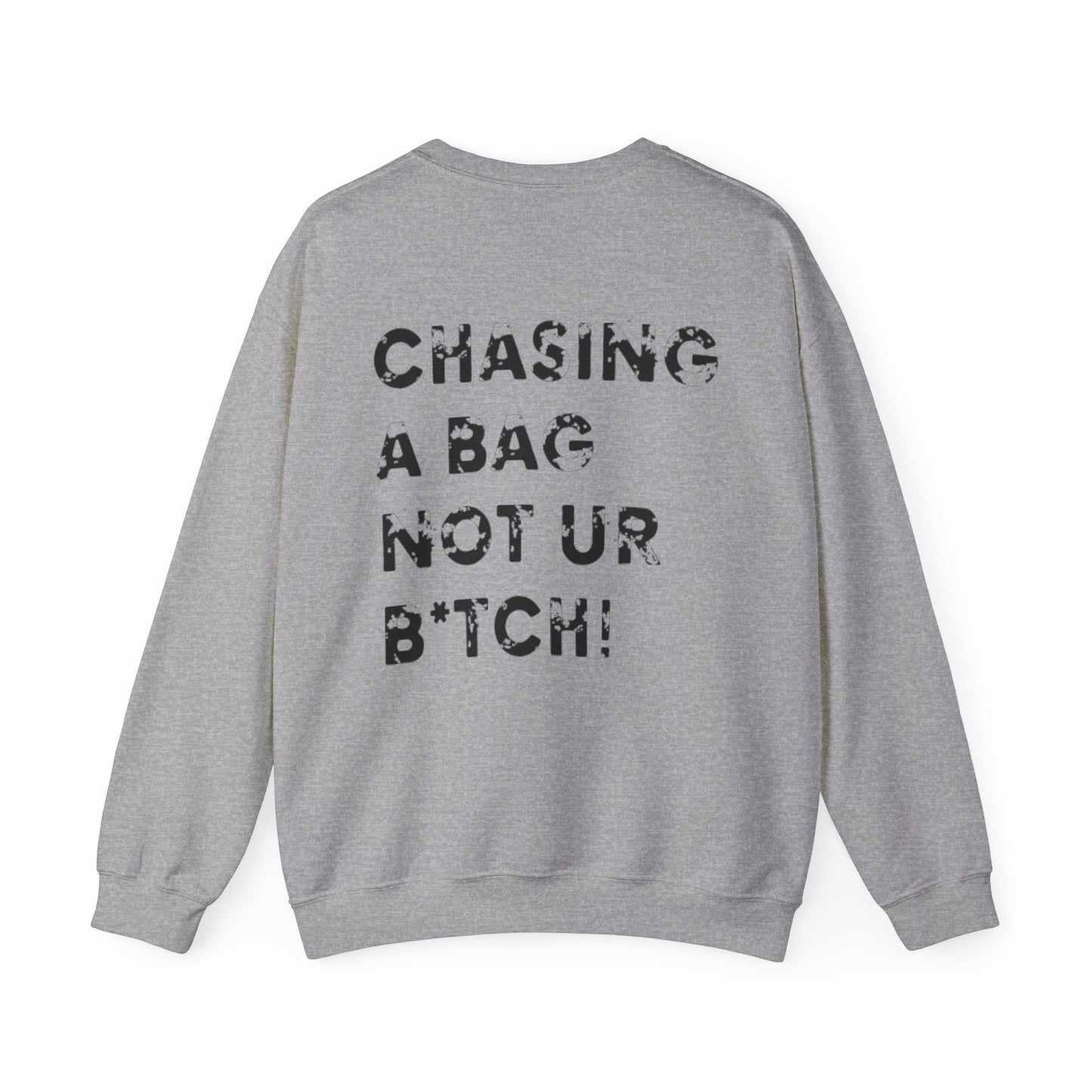 Chasing a Bag Crewneck Sweatshirt